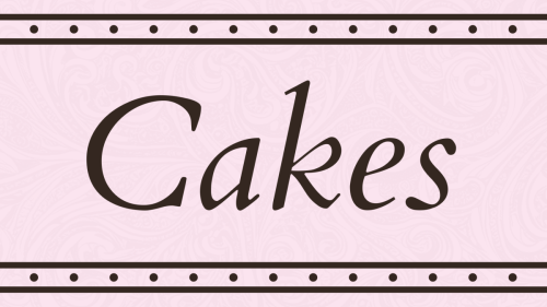 Cakes